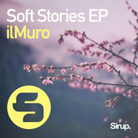 ilMuro - Soft Stories EP