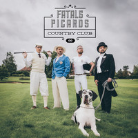Les Fatals Picards - Fatals picards country club