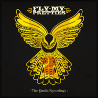 Fly My Pretties - The Studio Recordings, Pt. 2