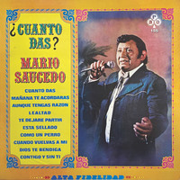 Mario Saucedo - Cuanto Das?