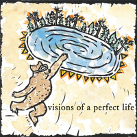 Liam Moore - Visions of a Perfect Life