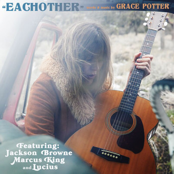 Grace Potter - Eachother