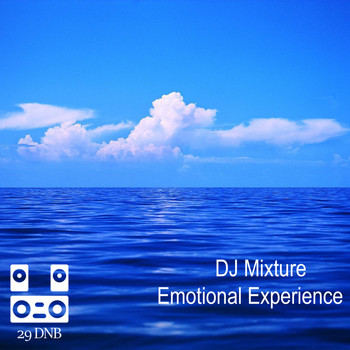 Dj Mixture - Emotional Experience