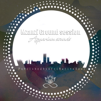 Various Artists - Mzanzi Groung Session