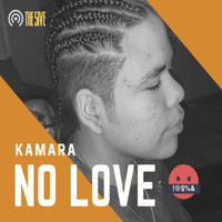 Kamara - NO LOVE (Explicit)