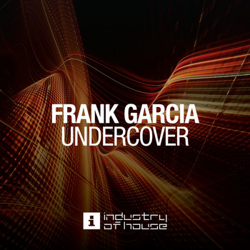 Frank Garcia - Undercover