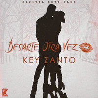 Key Zanto - Besarte Otra Vez