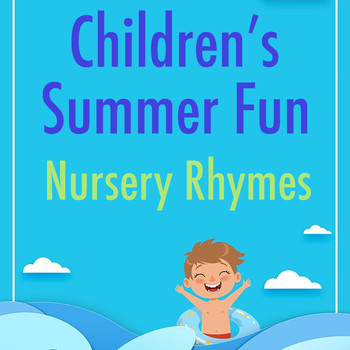 Various Artists - Children's Summer Fun Nursery Rhymes