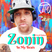 Terrell Matheny - Zonin' In My Beats