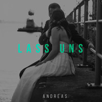 Andreas - Lass Uns