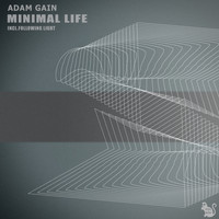 Adam Gain - Minimal Life