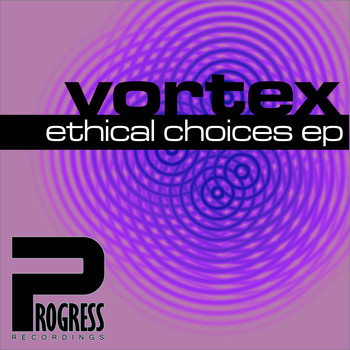 Vortex - Ethical Choices EP
