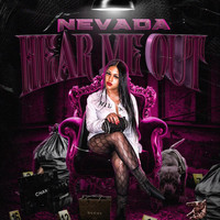 Nevada - Hear Me Out (Explicit)
