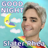 Slater Rhea - Good Night