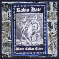 Radio Hate - Black Collar Crime
