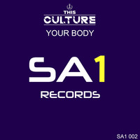 This Culture - Your Body