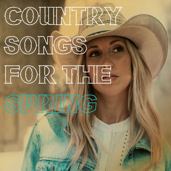 Various Artists - Country songs for the Spring