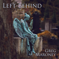 Greg Maroney - Left Behind
