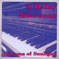 Streams of Sunlight - A Rainy Afternoon: Classical Piano Set in Nature