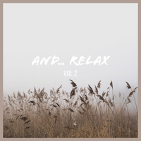 Relax And Dream - And...Relax (Vol.2)