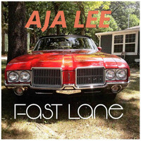 Aja Lee - Fast Lane