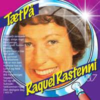 Raquel Rastenni - TætPå (Vol. 7)