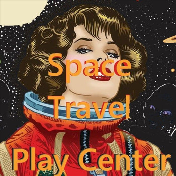 Play Center - Space Travel