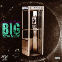 Chase da Bank - Big Cuz on the Line (Explicit)