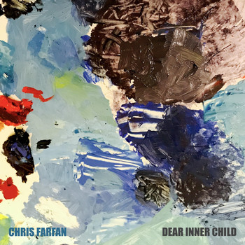 Chris Farfan - Dear Inner Child