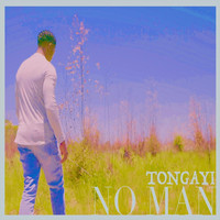 Tongayi - No Man