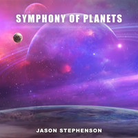 Jason Stephenson - Symphony of Planets