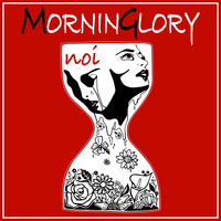 Morninglory - Noi