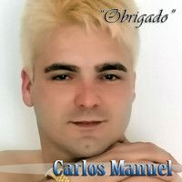 Carlos Manuel - Obrigado
