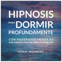 Karin Momberg - Hipnosis para Dormir (feat. Christopher Lloyd-Clarke)