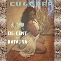 El Davíd - Culebra (feat. De-Cent & Katalina) (Explicit)
