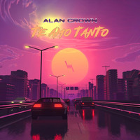 Alan Crown - Te Amo Tanto