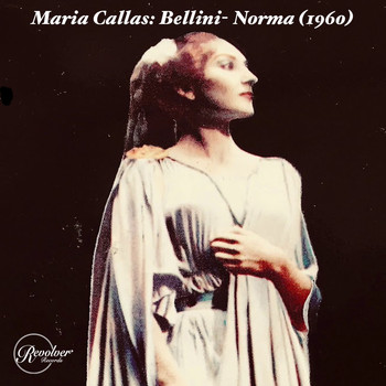 Maria Callas - Maria Callas: Bellini- Norma (1960)