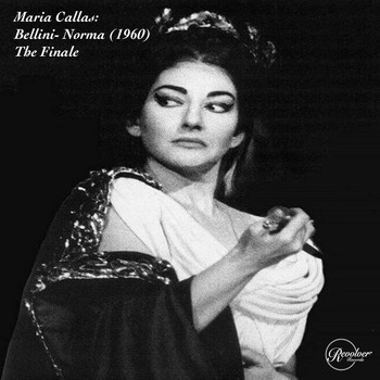 Maria Callas - Maria Callas: Bellini- Norma (1960) The Finale