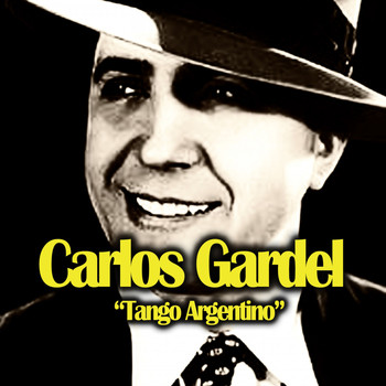Carlos Gardel - Tango Argentino