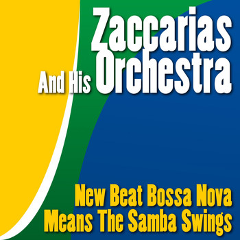 Zoot Sims And His Orchestra - New Beat Bossa Nova Means the Samba Swings