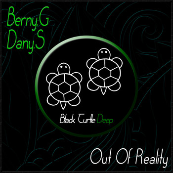 Berny.G, Dany.S - Out of Reality