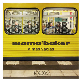 Mama Baker - Almas Vacías