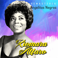 Xiomara Alfaro - Angelitos Negros (Remastered)