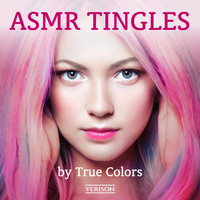 True Colors - ASMR Tingles
