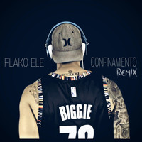 Flako Ele - Confinamiento (Remix [Explicit])