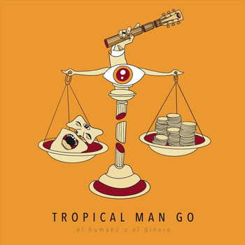 Tropical Man Go - El Humano o el Dinero