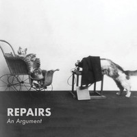 Repairs - An Argument