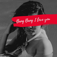 Nasty Beat - Bang Bang I Love You