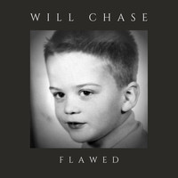 Will Chase - Flawed