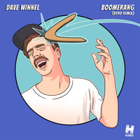 Dave Winnel - Boomerang (Kyro Remix)